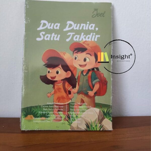 Dua Dunia, Satu Takdir