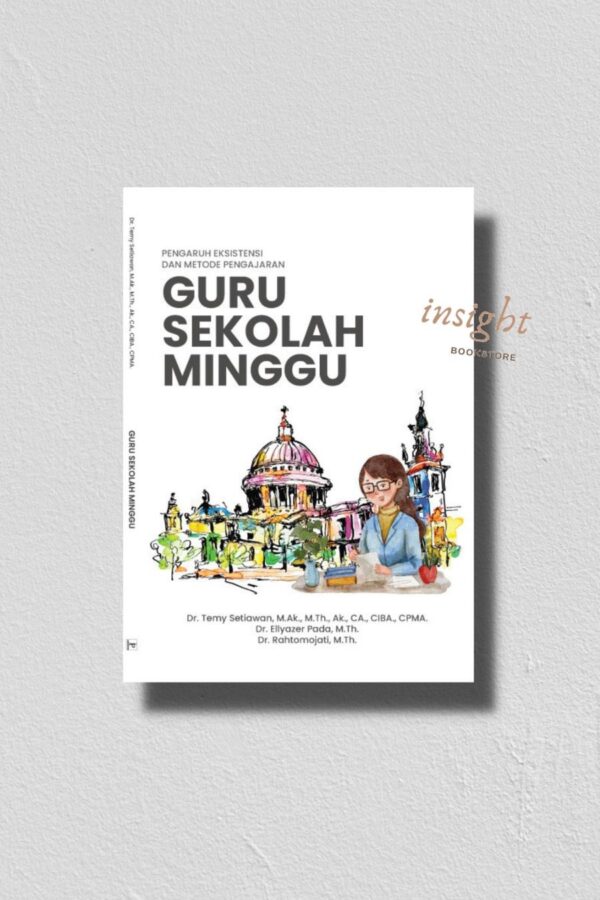 Pengaruh Eksistensi dan Metode Pengajaran Guru Sekolah Minggu