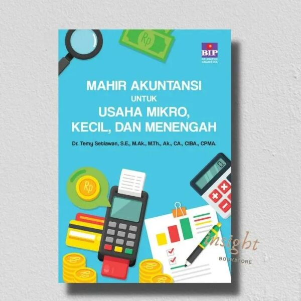 Mahir Akuntansi Untuk Usaha Mikro, Kecil dan Menengah
