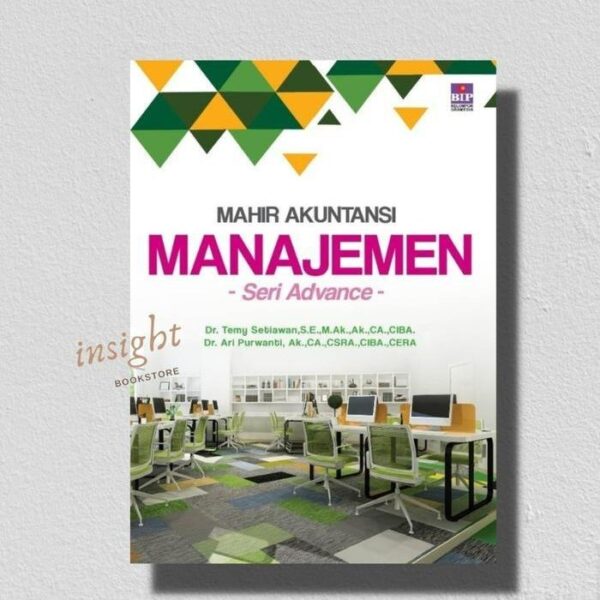 Mahir Akuntansi Manajemen Seri Advance
