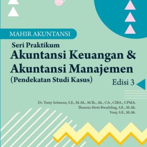 Mahir Akuntansi Seri Praktikum Akuntansi Keuangan dan Manajemen (3)