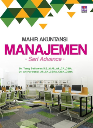 Mahir Akuntansi Manajemen Seri Advance