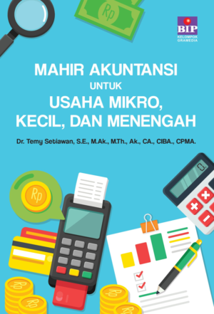 Mahir Akuntansi Untuk Usaha Mikro, Kecil dan Menengah