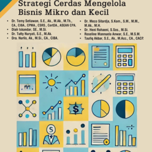 Mahir Akuntansi : Strategi Cerdas Mengelola Bisnis Mikro dan Kecil
