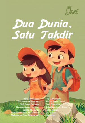 Dua Dunia, Satu Takdir