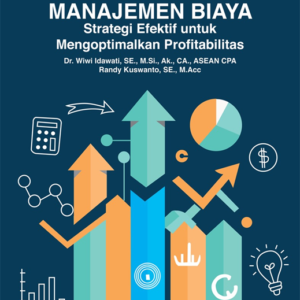 Manajemen Biaya: Strategi Efektif untuk Mengoptimalkan Profabilitas