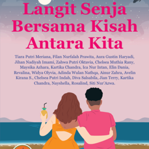 Langit Senja Bersama Kisah Antara Kita