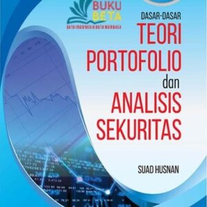 Dasar-dasar Teori Portofolio dan Analisis Sekuritas
