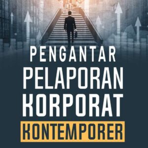 Pengantar Pelaporan Korporat Kontemporer
