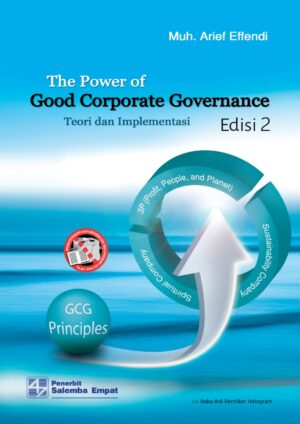 The Power of Good Corporate Governance Teori dan Implementasi Edisi 2