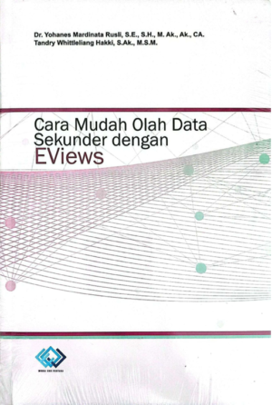 Cara mudah olah data sekunder dengan eviews