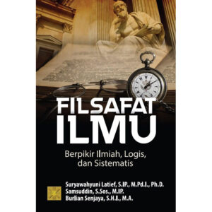 Filsafat ilmu Berpikir ilmiah, logis, dan sistematis
